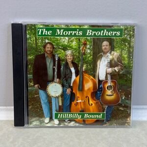 The Morris Brothers: HillBilly Bound (CD Album)‎ Country Bluegrass Music Signed
